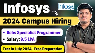 Infosys OffCampus Hiring 2024  Specialist Programmer Role  Test In July 2024  Free Preparation [upl. by Koby658]