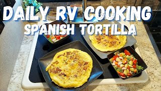 RV Cooking with Angie in a Couples Travel Trailer  Traditional Spanish Tortilla Recipe  Day 3 [upl. by Shalom416]