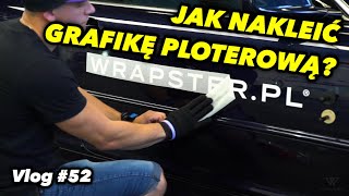 Jak Nakleić REKLAMĘ na Samochód  NAKLEJKI Ploterowe  Vlog 52 [upl. by Notyrb545]