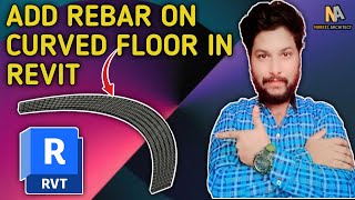 How to Add Rebar on Curved Floor in Revit  Tutorial urdu hindi  Nabeel Architect [upl. by Cicenia]