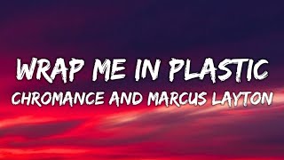 CHROMANCE  Wrap Me In Plastic Lyrics [upl. by Berhley]