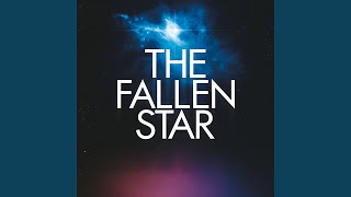 The Fallen Star [upl. by Noreik161]