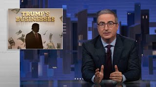 Trump’s Businesses Last Week Tonight with John Oliver HBO [upl. by Murton]