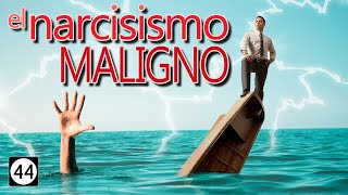 El Narcisismo Maligno [upl. by Akinar222]