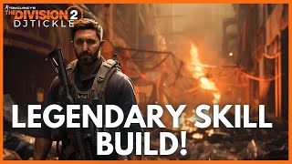 BEST SKILL DAMAGE BUILD LEGENDARY CONTENT TheDivision2 [upl. by Nonnag]