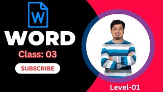 Microsoft Word class 03 মাইক্রোসফট ওয়ার্ড ক্লাস ০৩। লেভেল ০১ [upl. by Kronfeld]