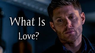 What Is Love  Dean Winchester [upl. by Karlan226]