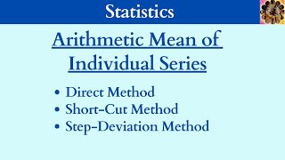 5 Mean for individual Series  Arithmetic Mean statistics mean measuresofcentraltendency [upl. by Gnaht]