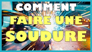 Comment faire une soudure [upl. by Latouche37]