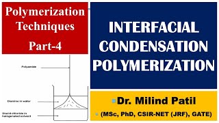 Polymerization Technique Part 4  Interfacial condensation Polymerization  UG PaathShaala [upl. by Tabbi818]