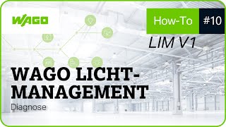 WAGO Lichtmanagement Teil 10  Diagnose [upl. by Ahsirahc473]