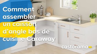 Comment assembler un caisson dangle bas de cuisine Caraway Castorama [upl. by Satsok]