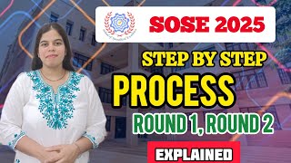 SOSE 2025 STEP BY STEP PROCESS ROUND 1 amp 2 EXPLAINED । SOSE class 9 amp 11 Admission process sose [upl. by Starkey]