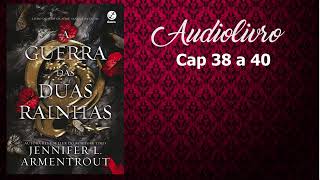 Audiolivro  Audiobook  A Guerra das Duas Rainhas  Cap 38 a 40 [upl. by Yrroc]