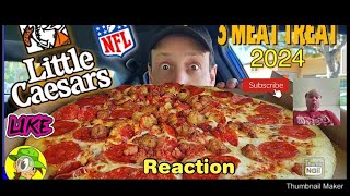 Reaction to Little Caesars® 3 Meat Treat® 2024 Review 🍕🐖🍖🥓 Football is BACK 🏈 Peep THIS Out 🕵️‍♂️ [upl. by Eiralam]