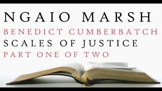 Benedict Cumberbatch  Scales of Justice  Ngaio Marsh  Audiobook 1 [upl. by Geaghan397]