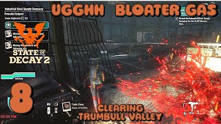 CLEARING TRUMBULL VALLEY  NO BOONS UGGG H BLOATER GAS EP 8 [upl. by Marilee614]