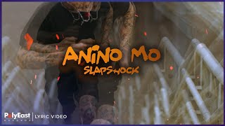 Slapshock  Anino Mo Lyric Video [upl. by Venola]