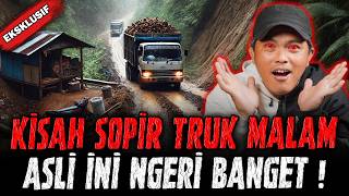 KISAH HOROR SOPIR TRUK MALAM PALING SERAM YANG PERNAH GUE DENGER [upl. by Aihsenat]