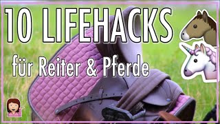 10 Lifehacks für Reiter amp Pferd die dein Leben erleichtern ✮✮✮✮✮ [upl. by Birecree]