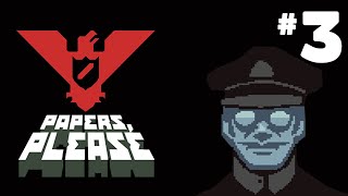 NE RÜŞVETİ MEMUR BEY  Papers Please 3Bölüm [upl. by Aushoj]