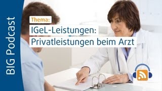 IGeL amp individuelle Gesundheitsleistungen  was zahlt die Krankenkasse [upl. by Emmeram]