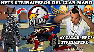 Que Hpts Strinaiperos del Clan mano🤬🤣🔥 Momentos Divertidos de Mr Stiven hacker freefire mrstiven [upl. by Borras]