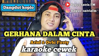 Gerhana dalam cinta  karaoke duet tanpa vokal cewek dangdut koplo [upl. by Orna]