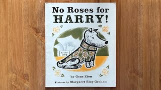 Ash reads No Roses for Harry by Gene Zion illustrated by Margaret Bloy Graham [upl. by Jesse]