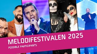 🇸🇪Who might represent Sweden at Eurovision 2025  Melodifestivalen 2025 [upl. by Norword]