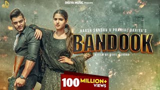 BANDOOK  Pranjal Dahiya amp Harsh Sandhu  KAMAL DIGIYA  vipin mehandipuria Anjali99 Bada Bad song [upl. by Aiht]