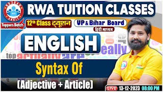 Syntax Of Adjective  article UPBihar Board 12th NCERT English Class English Grammar [upl. by Younger]