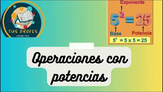 Operaciones con potencias propiedades Parte 1 [upl. by Caryl695]