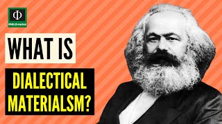 What is Dialectical Materialism [upl. by Ahseyd]