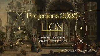 ❄️ Lion ♌ ❄️ Projection 2025 ❄️ Premier trimestre ❄️ Janvier❄️ Février❄️ Mars❄️ [upl. by Eahs]