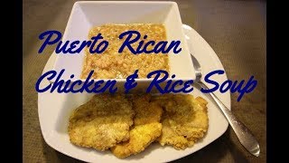 How to Make Puerto Rican Heavy Chicken and Rice Soup Recipe Episode 244 [upl. by Ahsram]