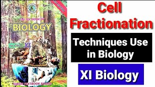 Cell Fractionation Techniques Use in Biology XI Biology [upl. by Aitercal]