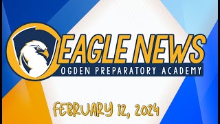 Eagle News February 12 2024 [upl. by Ecnesse641]