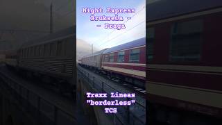 TRAXX Lineas TCS with Europeansleeper [upl. by Omle]