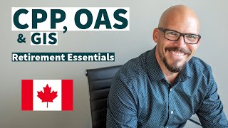 KEY Details About Canadas Government Pensions CPP OAS amp GIS  Retirement in Canada [upl. by Araiek]