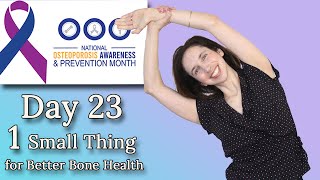 1 Small Thing Each Day for Osteoporosis Awareness Month  Day 23 1 Exercise to Improve Kyphosis [upl. by Beaumont]