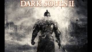 Dark Souls II Soundtrack  Longing HQ [upl. by Illene]