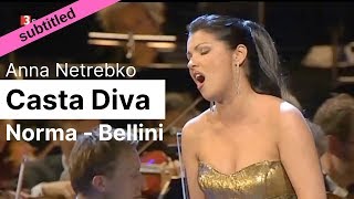 Opera Lyrics  Casta Diva Norma Bellini ♪ Anna Netrebko ♪ Italian amp English [upl. by Einahpit800]