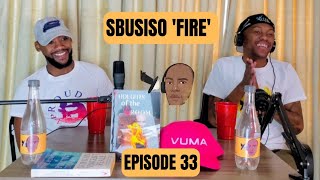 EPISODE 33  Sbusiso Fire on his Upbringing Lifestyle vs Church Pastors Kid Role Model [upl. by Matt153]