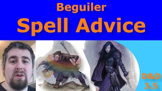 DampD 35 Beguiler Spell Advice A Deeper Dive [upl. by Robinia482]