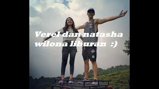 Liburan penuh kenangan Natasha wilona dan verell [upl. by Nylessej]