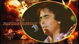 PARE  JOAN MANUEL SERRAT [upl. by Ulric]