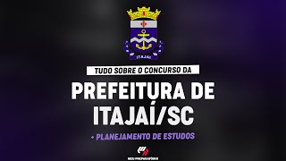 CONCURSO PREFEITURA DE ITAJAÍ SC  PLANEJAMENTO DE ESTUDOS [upl. by Sabec]