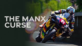 The Manx Curse  Isle of Man TT Races [upl. by Carmelina]