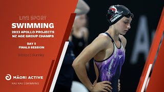 Swimming  Day 5  Finals  2023 Apollo Projects New Zealand Age Group Championships [upl. by Evot]